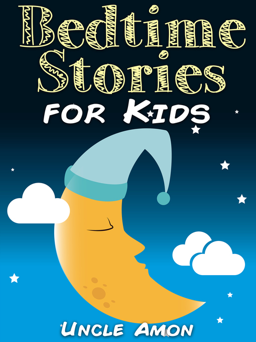 Title details for Bedtime Stories for Kids by Uncle Amon - Available